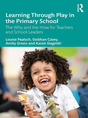 cover image of Learning Through Play in the Primary School